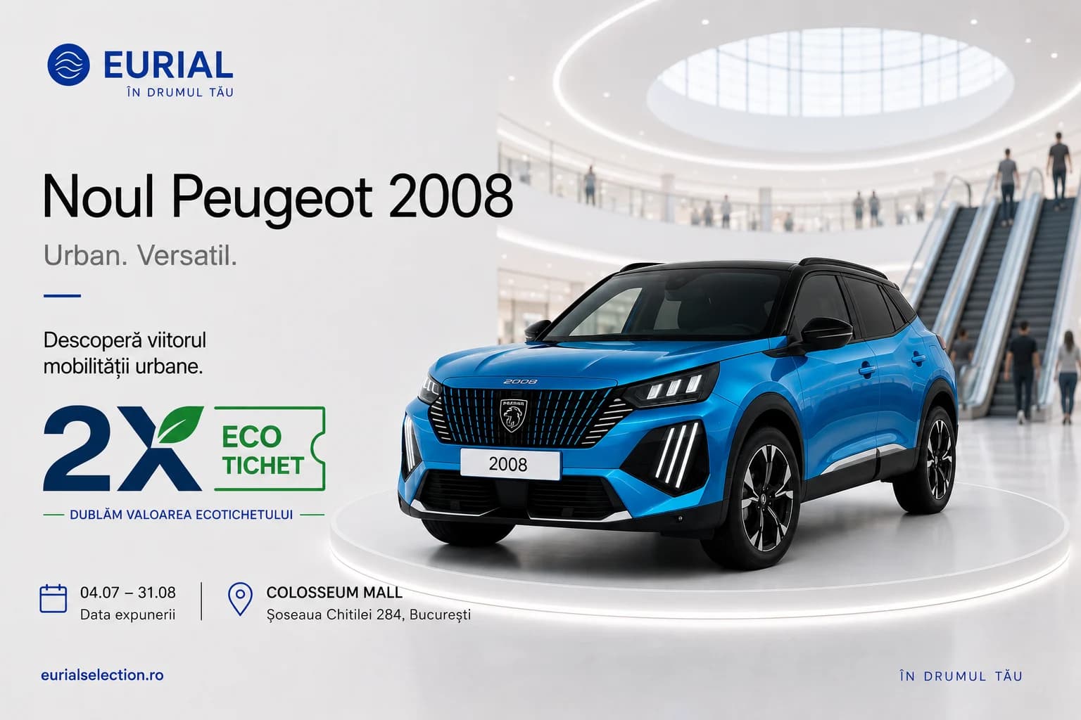 Noul Peugeot 2008 — 2X Eco Tichet, expunere la Colosseum Mall, Șoseaua Chitilei 284, București (04.07–31.08)