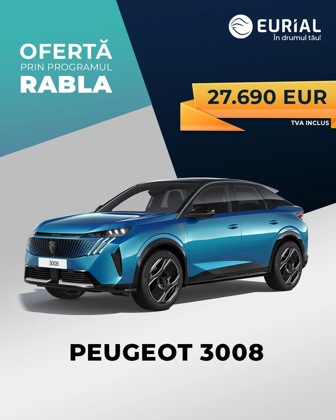 Ofertă Rabla Peugeot 3008 — de la 27.690 EUR TVA inclus